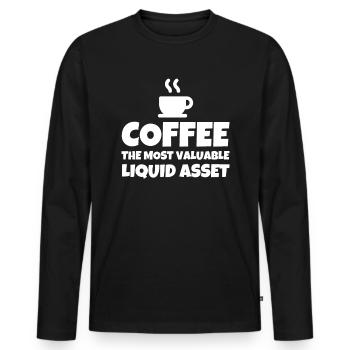Coffee The Most Valuable Liquid Asset - Men's Premium Organic Long Sleeve Shirt - black - Front - Nico (187cm)