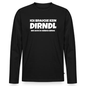 J’Ai besoin Pas De Dirndl Bin Aussi Joli Genu - T-shirt manches longues Premium bio Homme - noir - Devant - Nico (187cm)
