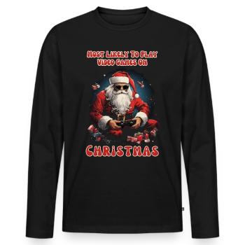 Most Likely To Play Video Games On Christmas shirt - Men's Premium Organic Long Sleeve Shirt - black - Front - Nico (187cm)