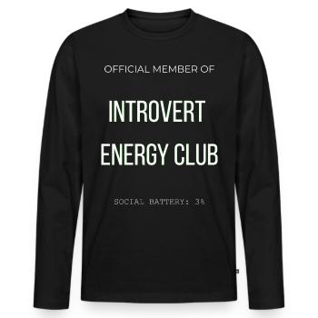 Introvert Energy Club - Lustig Social Battery Low  - Männer Premium Bio Langarmshirt - Schwarz - Vorne - Nico (187cm)