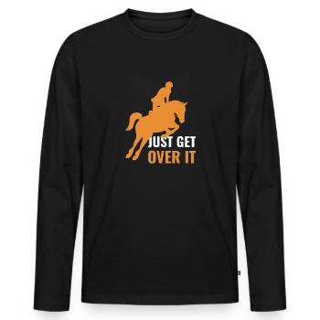 Just get over it Horse Rider Equitation - Men's Premium Organic Long Sleeve Shirt - black - Front - Nico (187cm)