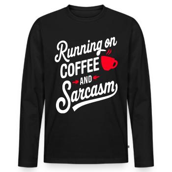 "Running on Coffee and Sarcasm"Retro Coffee Design - Men's Premium Organic Long Sleeve Shirt - black - Front - Nico (187cm)