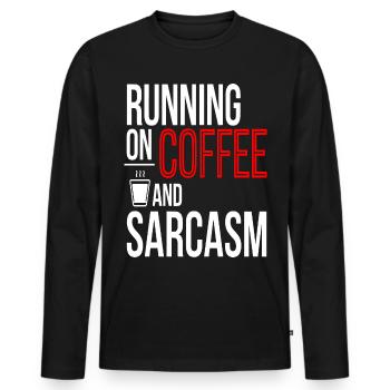 "Running on Coffee and Sarcasm" Modern und mutig - Männer Premium Bio Langarmshirt - Schwarz - Vorne - Nico (187cm)