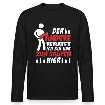 Junggesellenabschied JGA zum Saufen hier - Männer Premium Bio Langarmshirt - Schwarz - Vorne - Nico (187cm)