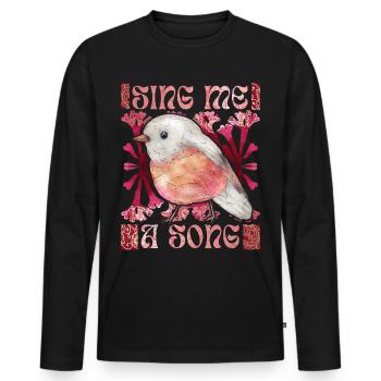 Rotkehlchen, lustiger Spruch, Vogel, Gesang - Männer Premium Bio Langarmshirt - Schwarz - Vorne - Nico (187cm)
