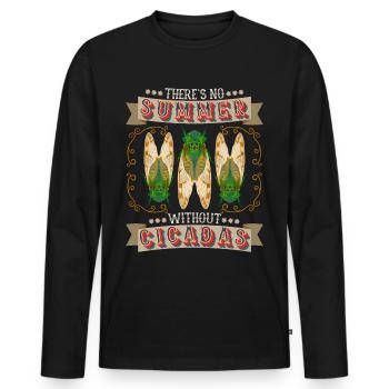 Zikaden, Cicadas, Zikade lustiger Spruch - Männer Premium Bio Langarmshirt - Schwarz - Vorne - Nico (187cm)