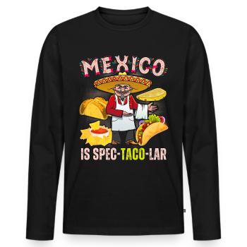 Taco funny saying Mexico - Men's Premium Organic Long Sleeve Shirt - black - Front - Nico (187cm)