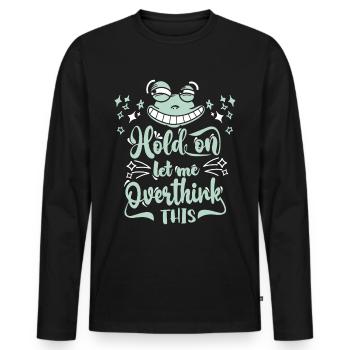 Let-Me-Overthink-This, drôle de grenouille de dessin animé - T-shirt manches longues Premium bio Homme - noir - Devant - Nico (187cm)