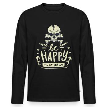 Skull, Skull with saying Be-Happy-Everyday - Men's Premium Organic Long Sleeve Shirt - black - Front - Nico (187cm)