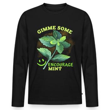 Pfefferminz, Minze lustiger Peppermint-Spruch, Pun - Männer Premium Bio Langarmshirt - Schwarz - Vorne - Nico (187cm)