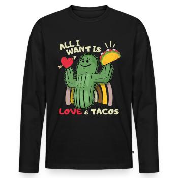 All-I-Want, Love-and-Tacos, Taco-Saying Mexico - Men's Premium Organic Long Sleeve Shirt - black - Front - Nico (187cm)