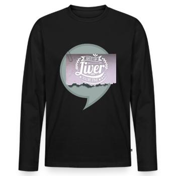 Alkohol, lustiger Leber Spruch Biertrinker - Männer Premium Bio Langarmshirt - Schwarz - Vorne - Nico (187cm)