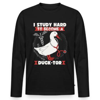 Medical Student, Doctor Joke Comic Duck Doctor Saying - Men's Premium Organic Long Sleeve Shirt - black - Front - Nico (187cm)