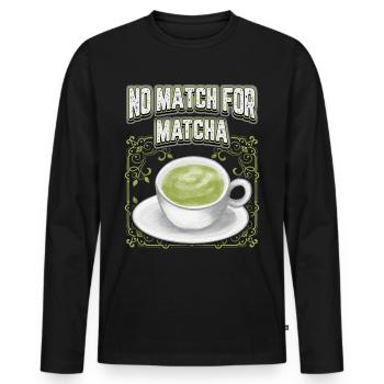 Matcha lustiger Spruch, vintage Matcha Tee - Männer Premium Bio Langarmshirt - Schwarz - Vorne - Nico (187cm)