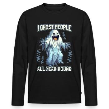 Horror Gespenst, Geister lustiger Spruch Schrecken - Männer Premium Bio Langarmshirt - Schwarz - Vorne - Nico (187cm)