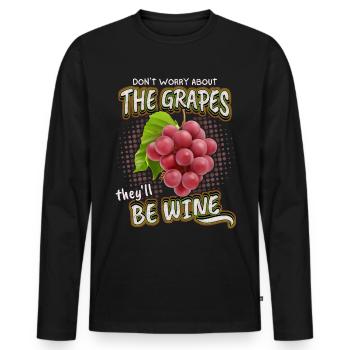 Funny Wine Saying, Grapes, Wine Drinker Pun - Men's Premium Organic Long Sleeve Shirt - black - Front - Nico (187cm)