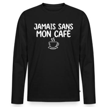 Jamais sans mon café - café matin - T-shirt manches longues Premium bio Homme - noir - Devant - Nico (187cm)