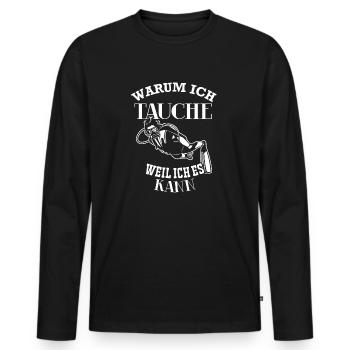 Tauchen - Warum ich tauche, weil ich es kann - Männer Premium Bio Langarmshirt - Schwarz - Vorne - Nico (187cm)
