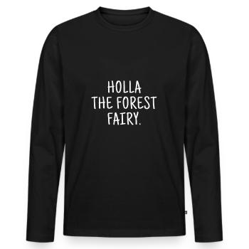 Holla die Waldfee Denglisch - Männer Premium Bio Langarmshirt - Schwarz - Vorne - Nico (187cm)