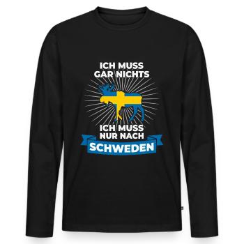 Ich Muss Gar Nichts - Ich Muss Nur Nach Schweden - Männer Premium Bio Langarmshirt - Schwarz - Vorne - Nico (187cm)