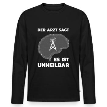Amateurfunker Hobbyfunker - Es ist unheilbar - Männer Premium Bio Langarmshirt - Schwarz - Vorne - Nico (187cm)