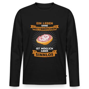 Mett Mettbrötchen Hackfleisch - Männer Premium Bio Langarmshirt - Schwarz - Vorne - Nico (187cm)