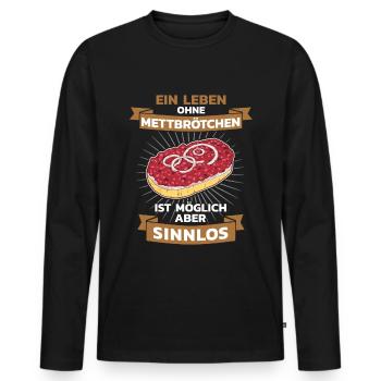 Mett Mettbrötchen Hackfleisch - Männer Premium Bio Langarmshirt - Schwarz - Vorne - Nico (187cm)