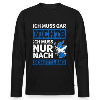 Ich muss gar nichts - Ich muss nur nach Schottland - Männer Premium Bio Langarmshirt - Schwarz - Vorne - Nico (187cm)