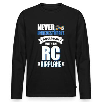 Never underestimate an old men with an RC Airplane - Männer Premium Bio Langarmshirt - Schwarz - Vorne - Nico (187cm)
