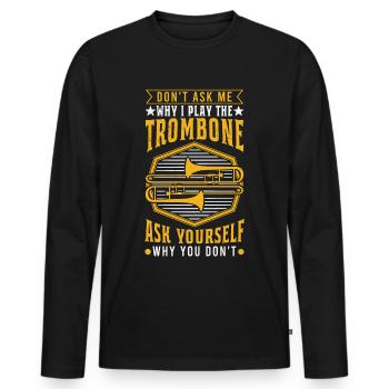 Posaune Blasorchester Posaunist Posaunenspieler - Männer Premium Bio Langarmshirt - Schwarz - Vorne - Nico (187cm)