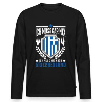 Ich muss gar nix Ich muss nur nach Griechenland - Männer Premium Bio Langarmshirt - Schwarz - Vorne - Nico (187cm)