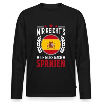 Mir reichts Ich muss nach Spanien Urlaub Geschenk - Männer Premium Bio Langarmshirt - Schwarz - Vorne - Nico (187cm)