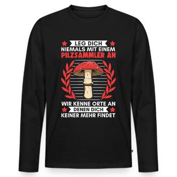 Pilzkorb Pilz Spruch Pilze Pilzsammler Geschenk - Männer Premium Bio Langarmshirt - Schwarz - Vorne - Nico (187cm)