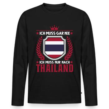 Ich muss gar nix Ich muss nur nach Thailand Urlaub - Männer Premium Bio Langarmshirt - Schwarz - Vorne - Nico (187cm)