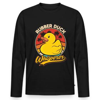 Rubber Duck Whisperer Gummiente Quietscheente - Männer Premium Bio Langarmshirt - Schwarz - Vorne - Nico (187cm)