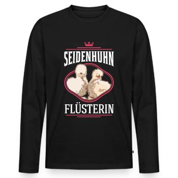 Seidenhuhn Flüsterin Seidenhühner Silkie Huhn - Männer Premium Bio Langarmshirt - Schwarz - Vorne - Nico (187cm)
