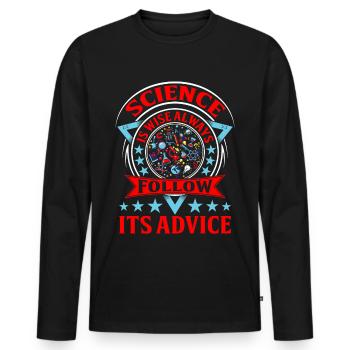 Science is Wise Always Follow its Advice - Men's Premium Organic Long Sleeve Shirt - black - Front - Nico (187cm)