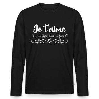 je t aime ou un truc dans le genre - T-shirt manches longues Premium bio Homme - noir - Devant - Nico (187cm)