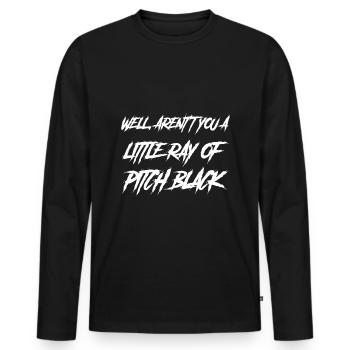 Gothing Saying Funny Well, Aren't You a - Men's Premium Organic Long Sleeve Shirt - black - Front - Nico (187cm)