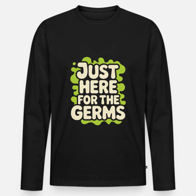 Just Here for the Germs Microbiologist - Männer Premium Bio Langarmshirt - Schwarz