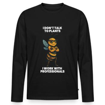Bee Beekeeper I Don't Talk To Plants - Men's Premium Organic Long Sleeve Shirt - black - Front - Nico (187cm)