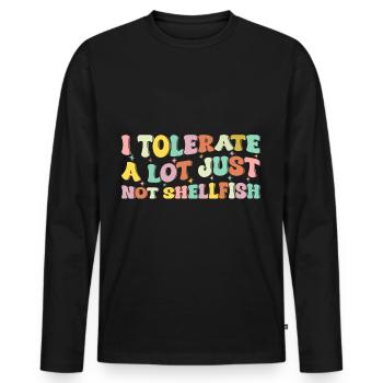 Ich toleriere vieles, nur keine Schalentiere - Männer Premium Bio Langarmshirt - Schwarz - Vorne - Nico (187cm)