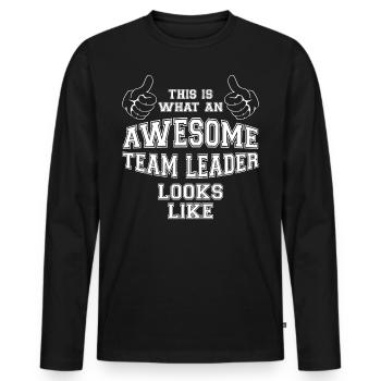 This is what an Awesome Team Leader Looks Like - Men's Premium Organic Long Sleeve Shirt - black - Front - Nico (187cm)