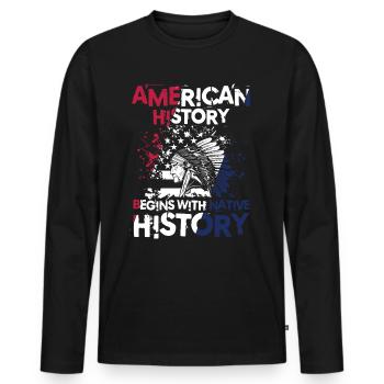 American History Begins With Native History - Männer Premium Bio Langarmshirt - Schwarz - Vorne - Nico (187cm)