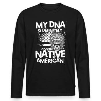 My DNA Is Definitely Native American - Männer Premium Bio Langarmshirt - Schwarz - Vorne - Nico (187cm)