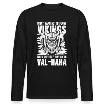 Funny Vikings They Got To Val-HaHa - Männer Premium Bio Langarmshirt - Schwarz - Vorne - Nico (187cm)
