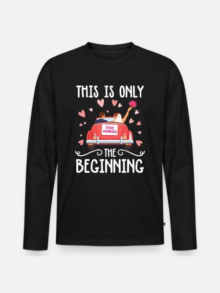 This Is Only The Beginning - Männer Premium Bio Langarmshirt - Schwarz