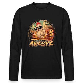 Born To Be Awesome Coole Sonnenbrille Huhn - Männer Premium Bio Langarmshirt - Schwarz - Vorne - Nico (187cm)