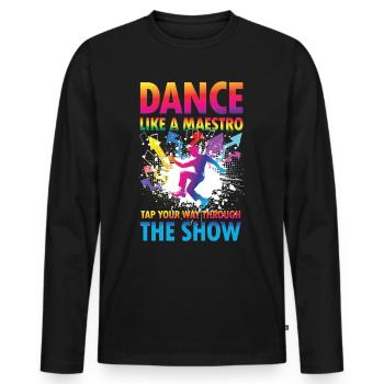 Dance Like a Maestro Tap Your Way Through Shoe - Männer Premium Bio Langarmshirt - Schwarz - Vorne - Nico (187cm)