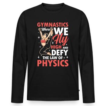 Gymnastics Where We Fly High Physics - Männer Premium Bio Langarmshirt - Schwarz - Vorne - Nico (187cm)